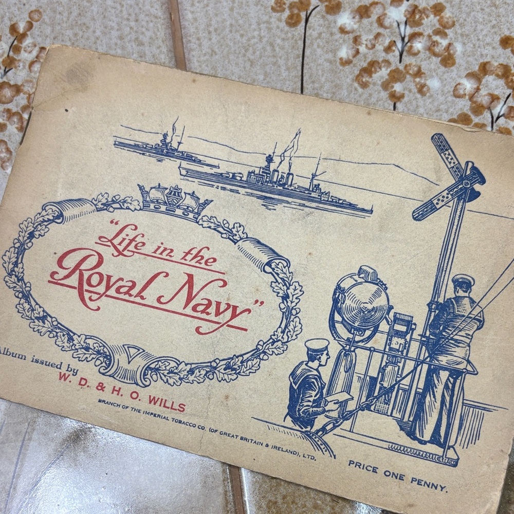Vintage Wills’s Cigarette Card Album/Life in the Royal Navy Complete Set 1930s